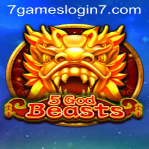 Discovering 5GodBeasts: An Engaging Adventure with 7Games Login
