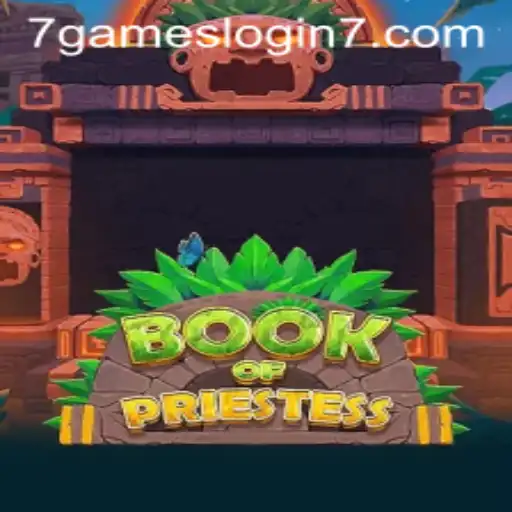 Book Of Priestess: Exploring the Mystical Realm with 7games Login