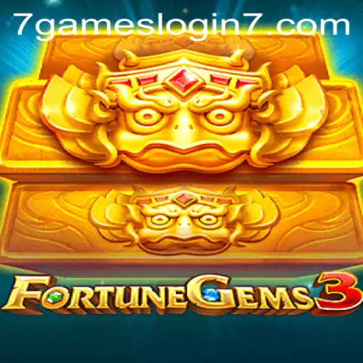 Exploring FortuneGems3: A Journey Through 7games Login