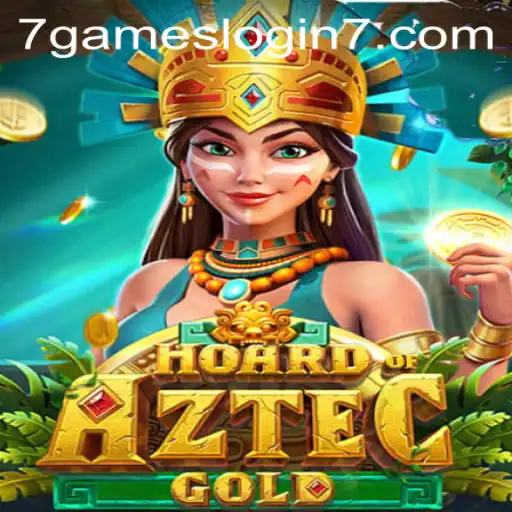 Unveiling the Riches of HoardofAztecgold: Delve into the Mystical Realm with 7games Login