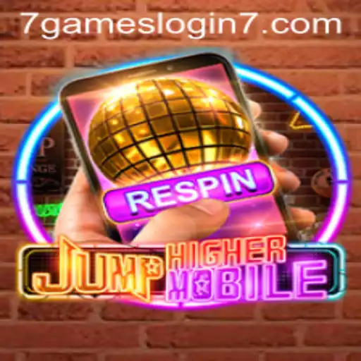 Discover the Thrill of JumpHighermobile with 7games Login