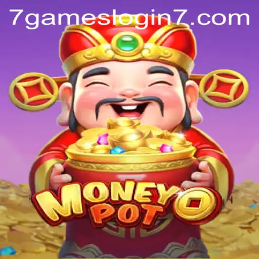Discover the Exciting World of MoneyPot: The Ultimate Gaming Experience with 7games Login