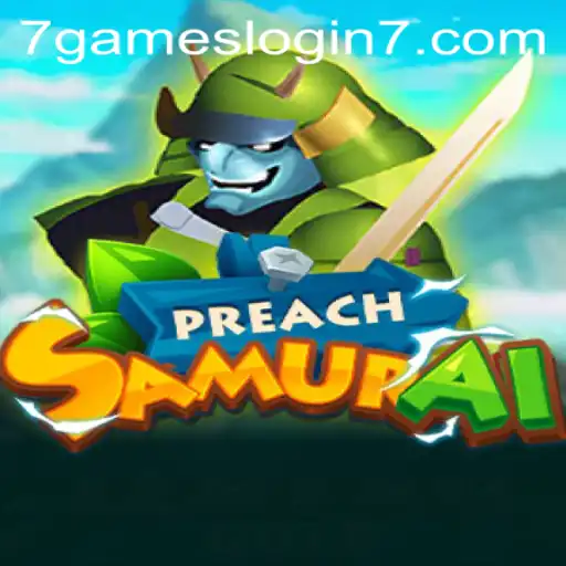 Exploring the World of PreachSamurai: A New Game Revolutionizing the 7games Login Experience